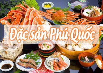 Ẩm Thực Phú Quốc : Khám Phá Hương Vị Ẩm Thực Phú Quốc Đặc Sản Biển, Nước Mắm Phú Quốc Độc Đáo